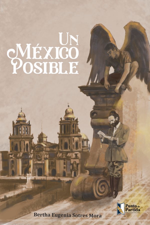Portada de Un México posible